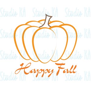 Pumpkin happy fall Svg file for Cricut Silhouette, Thanksgiving Svg design file, Svg file pumpkin