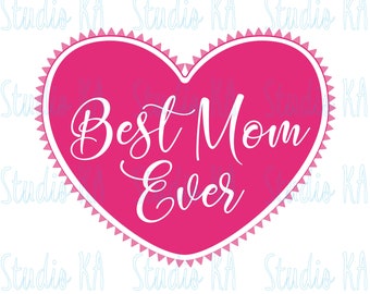O melhor arquivo Svg da mamãe de todos os tempos, Dia das Mães Svg, Mamãe Svg, Dia das Mães herat Svg