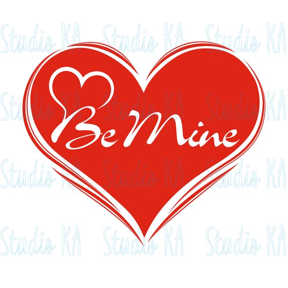 Download Be Mine Svg Heart Love Svg Love Cricut Valentine S Day Etsy