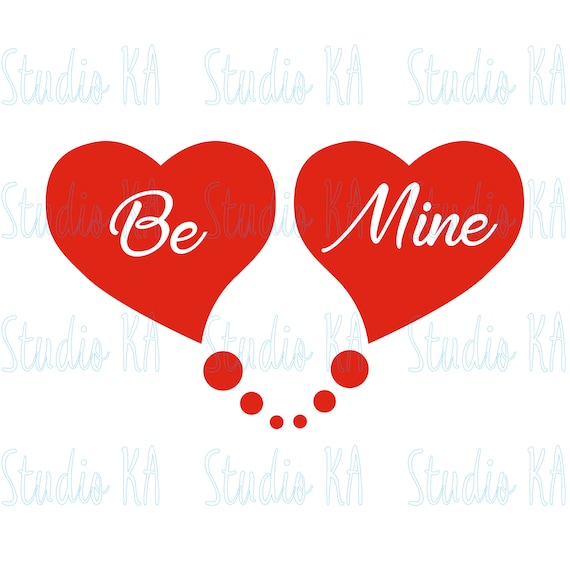 Download Be mine Valentine's Svg Be mine Svg files for cricut Svg ...
