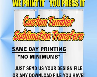 Ready To Press Custom Tumbler Sublimation Transfers Wraps Wholesale Print on Demand Services