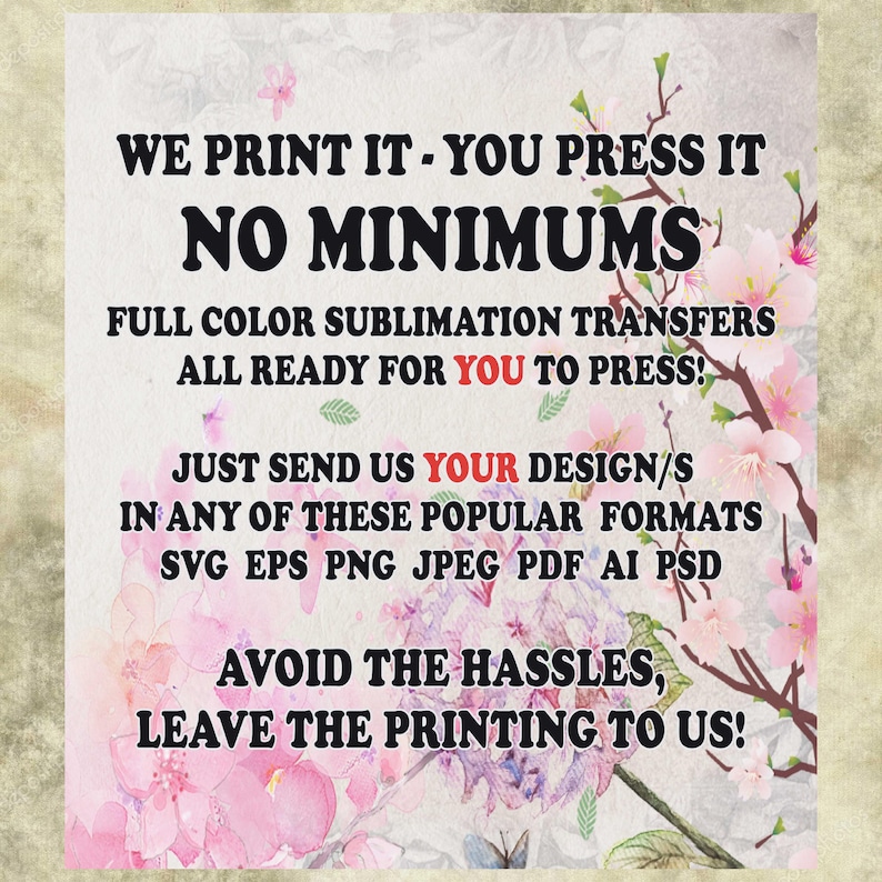 Custom Ready To Press Sublimation Transfers Wholesale Print On Demand Services Mugs, Tumblers, T-Shirts & More image 1