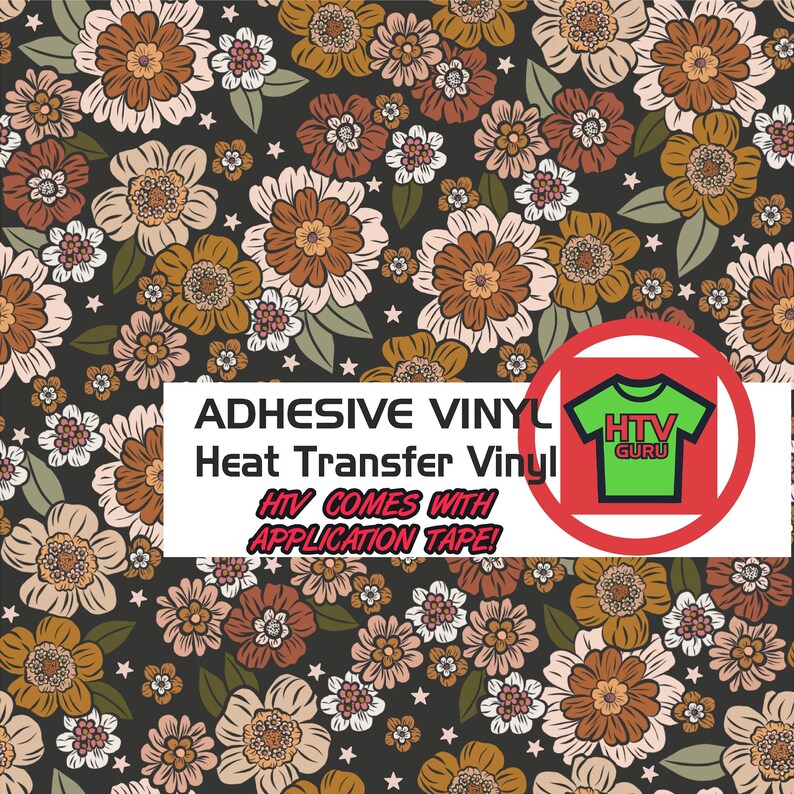 May include: Floral patterned heat transfer vinyl with the text "ADHESIVE VINYL Heat Transfer Vinyl HTV COMES WITH APPLICATION TAPE!" and a red circle with a green t-shirt that says "HTV GURU".