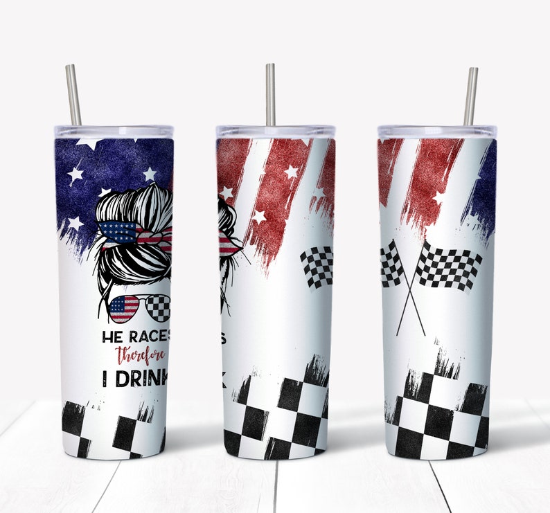 May include: Three white tumblers with a red, white, and blue American flag design. The tumblers have a black and white checkered pattern at the bottom. The middle tumbler has a woman's face with a bun and sunglasses. The text on the tumbler reads "He Races Therefore I Drink".