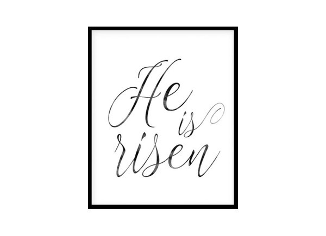 He is Risen Sign Bible Verse Poster Print - Etsy
