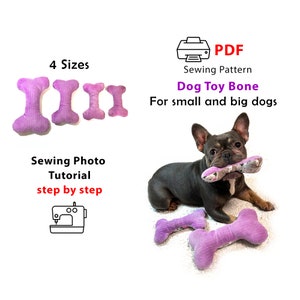 May include: Four purple dog toy bones of different sizes. A French bulldog is holding a purple and white patterned dog toy bone in its mouth. The text on the image reads "PDF Sewing Pattern Dog Toy Bone For small and big dogs".
