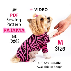 May include: A dog wearing pink and black zebra-striped pajamas. Text on the image reads: PDF Sewing Pattern PAJAMA for DOGS + VIDEO, M Size, 7-Sizes Bundle Available in Shop. The garment features long sleeves and a full-body design for pets.