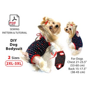 May include: DIY dog bodysuit sewing pattern and tutorial in PDF format. The pattern includes two sizes: 2XL and 3XL. The pattern is for dogs with a chest size of 21-23.5 inches (53-60 cm) and a back length of 15-17.5 inches (38-45 cm).