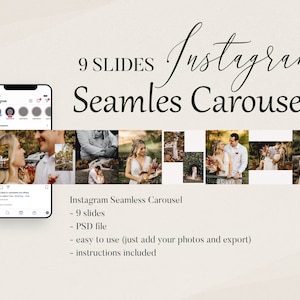 May include: A digital mockup of a phone screen displaying a carousel of nine Instagram posts. The posts feature photos of a couple in a variety of settings, including a forest, a river, and a field. The text "9 SLIDES Instagram Seamless Carousel" is displayed above the phone screen. Below the phone screen, the text "Instagram Seamless Carousel - 9 slides - PSD file - easy to use (just add your photos and export) - instructions included" is displayed.