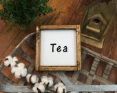 Wood Sign, Framed Tea Sign, Farmhouse Rustic Country Style Decor, Coffee Tea Sign, Small Wall Plaque, Kitchen Counter Coffee Bar Gallery