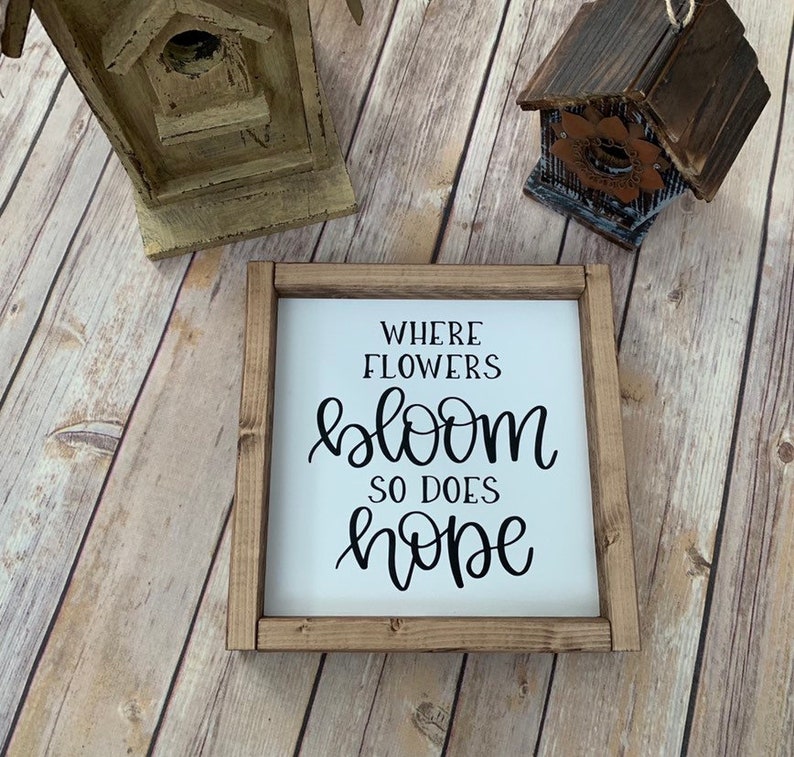 Wood Sign Where Flowers Bloom so Does Hope Sign He is Risen Etsy