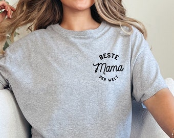 T Shirt Beste Mama Der Welt, Muttertag Shirt, Mama Geburtstag, Mothers Day Gift for Mom