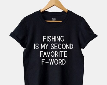 Camiseta divertida de pesca: regalo para pescadores, segunda palabra favorita que empieza con F