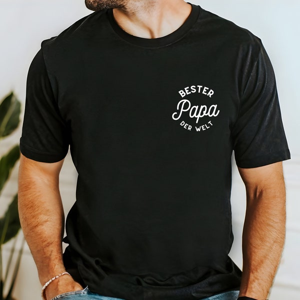 Papa Vatertag Geschenk, Bester Papa Der Welt T Shirt, Vatertagsgeschenk, Geschenke Zum Geburtstag, Best Papa TShirt, Best Dad T-Shirt