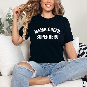 TShirt Mama Queen Superhero / Mothers Day Gift / Mom T Shirt / Muttertag Geschenk / Womens Clothing Black