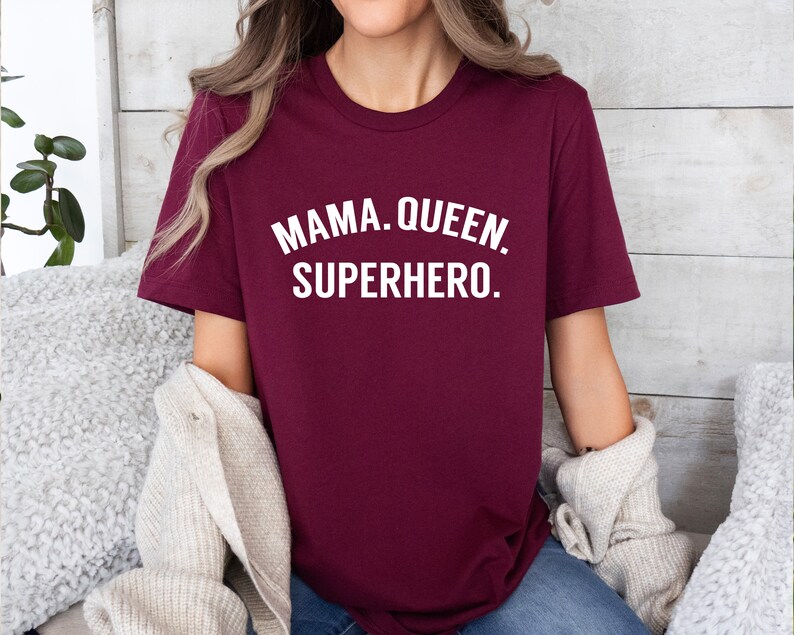 TShirt Mama Queen Superhero / Mothers Day Gift / Mom T Shirt / Muttertag Geschenk / Womens Clothing Maroon