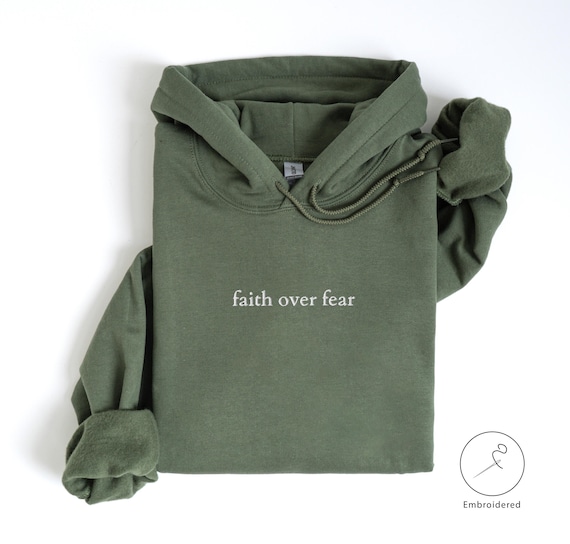Embroidered Faith Over Fear Hoodie, Unisex Christian Hoodie for Men and Women, Christian Streetwear Apparel, Faith Based Hooded Sweatshirt