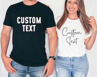 Custom Shirt, Valentines Gifts for Him and Her, Customized T shirt, Design Your Own Tshirt, Custom Text Print Shirt Men Women, Unisex Tee