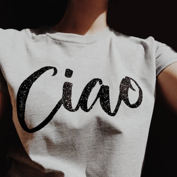 Ciao Quote Tee For Women Ciao Quote Tee For Women