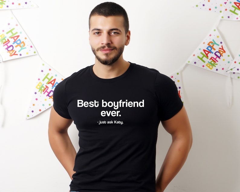 Personalised Boyfriend T-Shirt with Girlfriend’s Name – Funny Men's Shirt, Custom Gift for Boyfriend, Valentine’s Day Tee