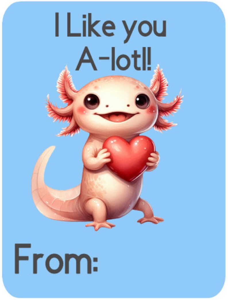 Axolotl Valentine Printable Class - Il 794xN.5683333912 Cp47 