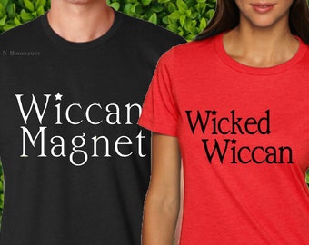 Wiccan TShirts “Wicked Wiccan” or “Wiccan Magnet” Couples Shirts, Wiccan, Wiccan Shirts, Couples, Shirts, TShirts, Tees, Wiccan Clothes