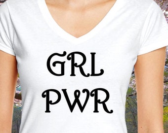 GRL PWR Shirt, Grl Pwr T-Shirt, Feminism Shirt, Women’s T-Shirt, Feminist Shirt