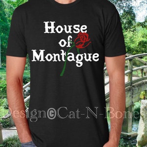 May include: Black t-shirt with white text that reads "House of Montague" and a red rose graphic.
