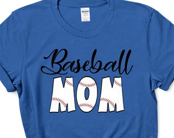 Baseball Mom Shirt / Baseball Mom T-Shirt / Baseball Shirt / Mom Gift / Sports Mom Shirt