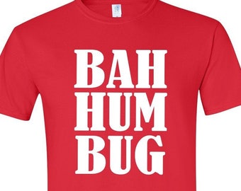 BAH HUM BUG T-Shirt