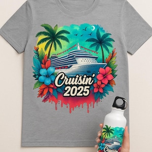 Cruisin 2025 PNG Cruise Ship PNG Cruising Png Cruise Vacation Shirt Sublimation Design Trending Clipart Digital Download