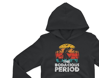 Funny Dinosaur Bodacious Period-gift idea for kids or Science Teachers Youth Hoodie
