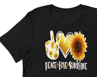 Peace Love Sunshine sunflower design gift for women Unisex t-shirt