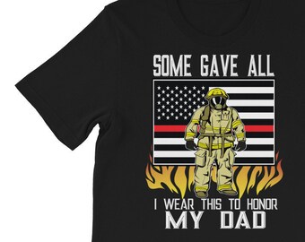 Some Gave All, Thin Red Line Fallen Firefighter DAD gift idea for kids