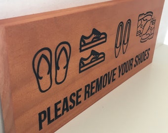 7x18 Please Remove Your Shoes, Outdoor Wall Hanging, No Shoes Wood Sign