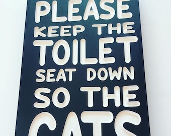 Funny Bathroom Sign, Please Keep The Toilet Seat Down, Cat Themed Bathroom, Bathroom Decor