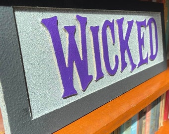 Halloween Wicked Sign, Halloween Decor, Wicked Art, Fall Decor Sign, Spooky Halloween, Creepy, Scary, October Home Decor, Trick or Treat