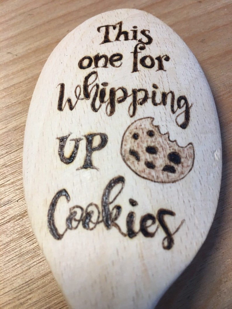 Wood Burned Cooking Spoons, Funny Sayings, Whipping Cookies and Lil Asses image 2