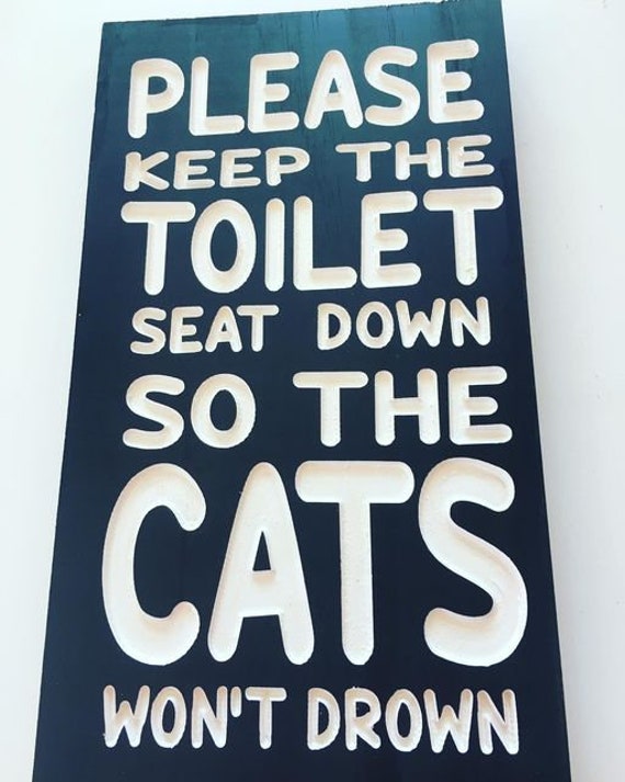 Funny Bathroom Sign Please Keep the Toilet Seat Down Cat Etsy Ireland