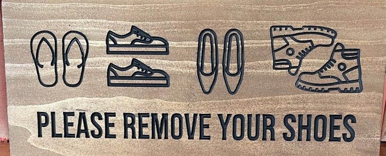 5x12 Please Remove Your Shoes, Outdoor Wall Hanging, No Shoes Wood Sign image 3