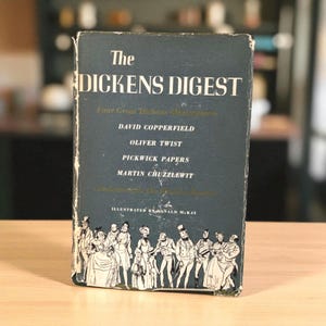 1943 The Dickens Digest, Vintage Hardcover Book, Charles Dickens Abridged Classics, Illustrated by Ronald McKay, Gift for Literature Lovers