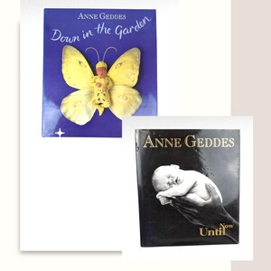 Anne Geddes Photography Books: Down in the Garden, Until Now - Collectible Coffee Table Books