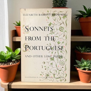 1954 Sonnets from the Portuguese by Elizabeth Barrett Browning, Hardcover Book, Illustrated, Love Poems, Collectible Book