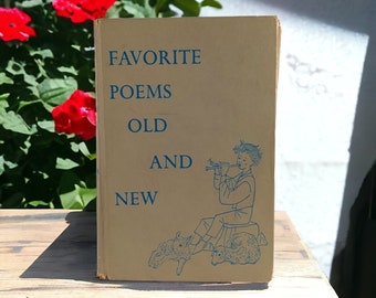 1957 Favorite Poems Old and New by Helen Ferris Tibbets, Hardcover Book