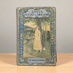 アンティーク 1917年 アンの夢の家 ハードカバー：L.M. モンゴメリ