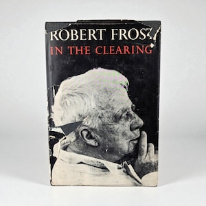 1965 Robert Frost dans la clairière à couverture rigide, cadeau de collection de poésie pour les amateurs de lecture