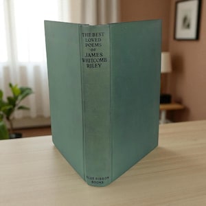 The Best Loved Poems, James Whitcomb Riley, Hardcover, Blue Ribbon Books, Hoosier Poet, American Literature