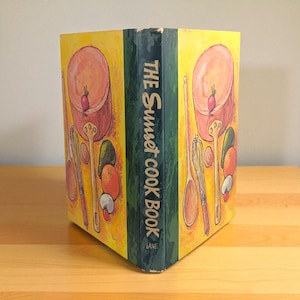 1960 Sunset Cookbook: Mid-Century California Recipes, Illustrated Hardcover