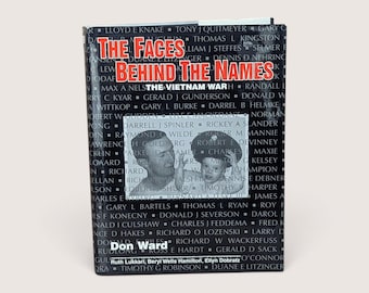 Signed Vietnam War Book, 1996 First Edition The Faces Behind the Names Don Ward