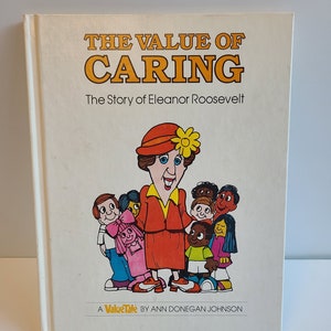 Vintage Book – The Value of Caring: The Story of Eleanor Roosevelt (1977) – Biography, History, Humanitarian, Vintage Collectible